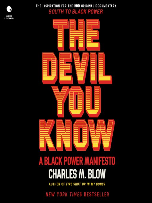 Title details for The Devil You Know by Charles M. Blow - Available